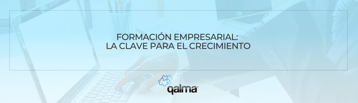 Formación Empresarial: La Clave para el Crecimiento